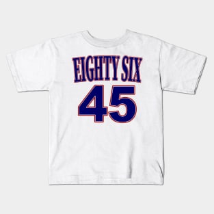 Eighty Six 45 Anti Trump Tshirt Kids T-Shirt